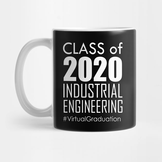 Class of 2020 - Industrial Engineering # Virtual Graduation by Iconic Feel